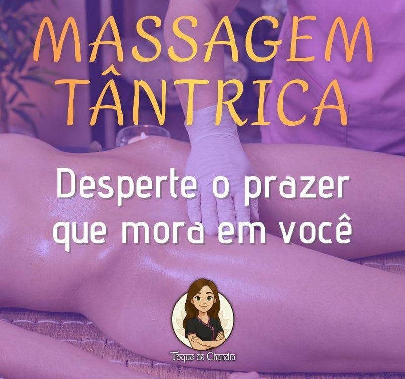 Chandrashakti Tântrica Reconexão e expansão da sexualidade Massagem