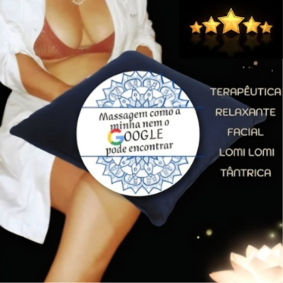 Massagem como a minha nem o GOOGLE pode encontrar!