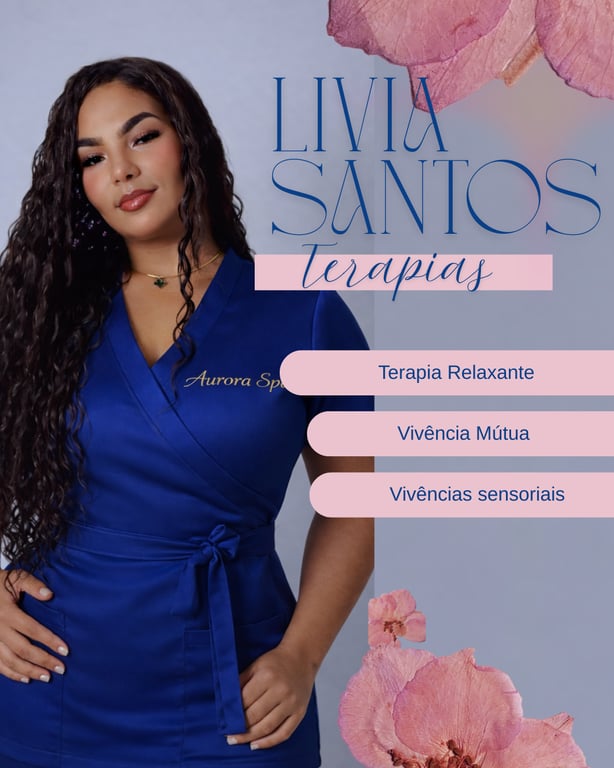 Livia Santos | Terapias Relaxantes & Sensoriais. 
